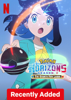 Netflix: Pokémon Horizons: Season 2: The Search for Laqua | <strong>Opis Netflix</strong><br> Młodzi trenerzy Pokémonów — Liko, Roy i Dot — udają się do regionu Paldei, aby opanować Terastalizację i odkryć tajemnicę Terapagosa. | Oglądaj serial na Netflix.com